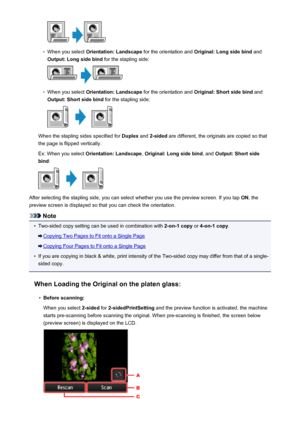 Page 556◦
When you select Orientation: Landscape  for the orientation and Original: Long side bind  and
Output: Long side bind  for the stapling side:
◦
When you select Orientation: Landscape  for the orientation and Original: Short side bind  and
Output: Short side bind  for the stapling side:
When the stapling sides specified for  Duplex and 2-sided  are different, the originals are copied so that
the page is flipped vertically.
Ex: When you select  Orientation: Landscape , Original: Long side bind , and...