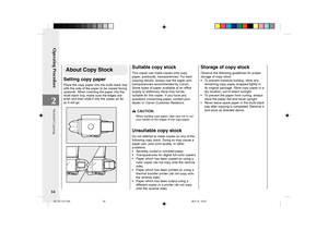 Page 36Operating Procedure
34
2
About Copy Stock
Setting copy paper
Place the copy paper into the multi-stack tray
with the side of the paper to be copied facing
upwards. When inserting the paper into the
multi-stack tray, make sure the edges are
even and then slide it into the copier as far
as it will go.
Normal Copying
Suitable copy stock
This copier can make copies onto copy
paper, postcards, transparencies. For best
copying results, always use the paper and
transparencies recommended by Canon.
Some types of...