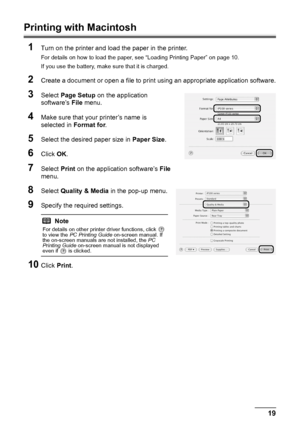 Page 2319
Printing from Your Computer
Printing with Macintosh
1
Turn on the printer and load the paper in the printer.
For details on how to load the paper, see “Loading Printing Paper” on page 10.
If you use the battery, make sure that it is charged.
2Create a document or open a file to print using an appropriate application software.
3Select  Page Setup  on the application 
software’s  File menu. 
4Make sure that your printer’s name is 
selected in  Format for.
5Select the desired paper size in  Paper Size....