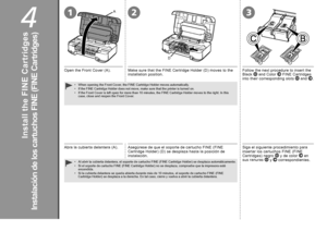 Page 84
1A2
D
3

Instalación de los cartuchos FINE (FINE Cartridges)
Abra la cubierta delantera (A).
Al abrir la cubierta delantera, el soporte de cartucho FINE (FINE Cartr\
idge Holder) se desplaza automáticamente.
Si el soporte de cartucho FINE (FINE Cartridge Holder) no se desplaza,\
 compruebe que la impresora esté 
encendida.
Si la cubierta delantera se queda abierta durante más de 10 minutos, \
el soporte de cartucho FINE (FINE 
Cartridge Holder) se desplaza a la derecha. En tal caso, cierre y...