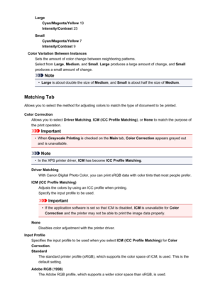 Page 194LargeCyan/Magenta/Yellow  19
Intensity/Contrast  25
Small Cyan/Magenta/Yellow  7
Intensity/Contrast  9
Color Variation Between Instances Sets the amount of color change between neighboring patterns.Select from  Large, Medium , and Small . Large  produces a large amount of change, and  Small
produces a small amount of change.
Note
•
Large  is about double the size of  Medium, and Small  is about half the size of  Medium.
Matching Tab Allows you to select the method for adjusting colors to match the type...