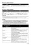 Page 8783
Troubleshooting
„ Error No.: 2002 Is Displayed
„Error No.: 2500 Is Displayed
Error Message Appears on  a PictBridge Compliant 
Device
The following are the possible errors that may  occur when printing directly from a PictBridge 
compliant device and the countermeasures to clear them.
CauseAction
PictBridge compliant device is 
connected via an unsupported USB 
hub. See “Nineteen flashes: An unsupported USB hub is connected. Remove the 
hub.” on page 79 in “ALARM Lamp Flashes Orange” on page 77....