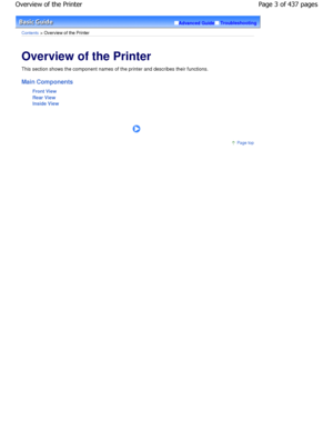 Page 3Advanced GuideTroubleshooting
Contents > Overview of the Printer
Overview of the Printer 
This section shows the component names of the printer and describes their functions.
Main Components
Front View 
Rear View 
Inside View
      
Page top
Page 3 of 437 pages
Overview of the Printer
JownloadedhfromhManualsPrinterDcomhManuals   