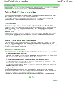 Page 271Advanced Guide > Printing from a Computer > Printing with Other Application Software > Changing the Print Quality and
Correcting Image Data
 > Specifying Color Correction > Optimal Photo Printing of Image Data 
Optimal Photo Printing of Image Data 
When people print images taken with digital cameras, t hey sometimes feel that the printed color tones
differ from those of actual image or those displaye d on the monitor.
To get the print results as close as possible to the desired  color tones, you must...