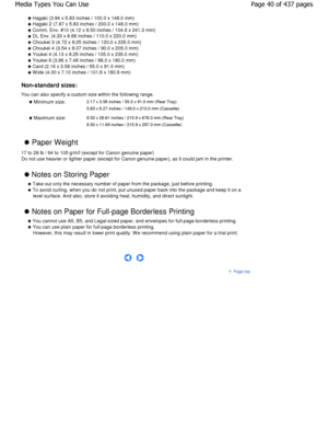 Page 40 Hagaki (3.94 x 5.83 inches / 100.0 x 148.0 mm)
 Hagaki 2 (7.87 x 5.83 inches / 200.0 x 148.0 mm)
 Comm. Env. #10 (4.12 x 9.50 inches / 104.6 x 241.3 mm)
 DL Env. (4.33 x 8.66 inches / 110.0 x 220.0 mm)
 Choukei 3 (4.72 x 9.25 inches / 120.0 x 235.0 mm)
 Choukei 4 (3.54 x 8.07 inches / 90.0 x 205.0 mm)
 Youkei 4 (4.13 x 9.25 inches / 105.0 x 235.0 mm)
 Youkei 6 (3.86 x 7.48 inches / 98.0 x 190.0 mm)
 Card (2.16 x 3.58 inches / 55.0 x 91.0 mm)
 W ide (4.00 x 7.10 inches / 101.6 x 180.6 mm)
Non-standard...