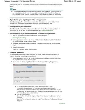 Page 401automatically from the second time onward and the confirmation screen will not be displayed
again.
Note
If you deselect the Send automatically from the next time check box, the information will
not be sent automatically from the second time onwa rd and the Inkjet Printer/Scanner/
Fax Extended Survey Program icon will appear in the D ock at the time of the next survey.
If you do not agree to participate in the survey pr ogram:
Click Do not agree. The confirmation screen will be  closed, and the survey at...