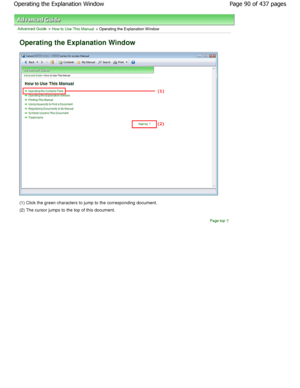 Page 90Advanced Guide > How to Use This Manual > Operating the Explanation W indow
Operating the Explanation Window
(1) Click the green characters to jump to the corresponding document.
(2) The cursor jumps to the top of this document.
Page top
Page 90 of 437 pages
Operating the Explanation Window
JownloadedhfromhManualsPrinterDcomhManuals   