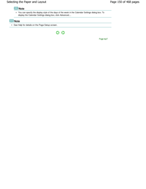 Page 150Note
You can specify the display style of the days of the week in the Calendar Settings dialog box. To
display the Calendar Settings dialog box, click Advanced ....
Note
See Help for details on the Page Setup screen.
Page top
Page 150 of 468 pages
Selecting the Paper and Layout
.ownloadedtfromtManualsPrinterDcomtManuals 