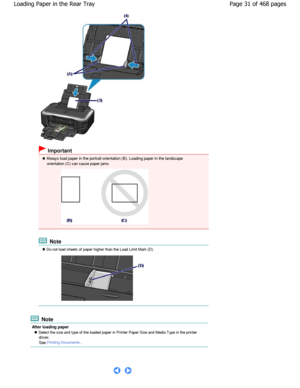 Page 31 Important
 Always load paper in the portrait orientation (B). Loading paper in the landscape
orientation (C) can cause paper jams.
 Note
 Do not load sheets of paper higher than the Load Limit Mark (D).
 Note
After loading paper
 Select the size and type of the loaded paper in Printer Paper Size and Media Type in the printer
driver. 
See 
Printing Documents.
 
     
Page 31 of 468 pages
Loading Paper in the Rear Tray
.ownloadedtfromtManualsPrinterDcomtManuals    