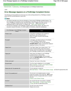 Page 430Advanced Guide > Troubleshooting > Error Message Appears on a PictBridge Compliant Device
U334
Error Message Appears on a PictBridge Compliant Dev ice
The following are the possible errors that may occur when printing directly from a PictBridge compliant
device and the countermeasures to clear them.
Note
This section describes errors that are indicated on  Canon-brand PictBridge compliant devices. The
error messages and operations may vary depending on  the device you are using. For errors on non
-Canon...