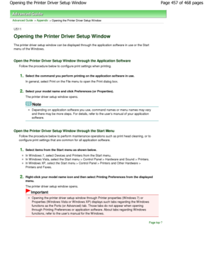 Page 457Advanced Guide > Appendix > Opening the Printer Driver Setup W indow
U511
Opening the Printer Driver Setup Window
The printer driver setup window can be displayed through the application software in use or the Start
menu of the W indows.
Open the Printer Driver Setup Window through the Ap plication Software
Follow the procedure below to configure print settings when printing.
1.Select the command you perform printing on the appl ication software in use.
In general, select Print on the File menu to open t...