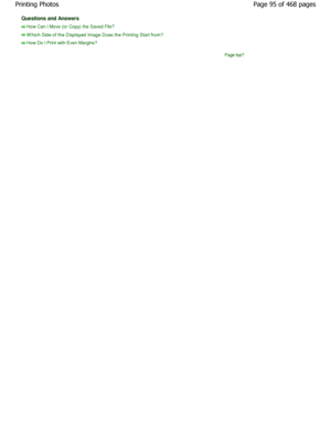 Page 95Questions and Answers
How Can I Move (or Copy) the Saved File?
W hich Side of the Displayed Image Does the Printing Start from?
How Do I Print with Even Margins?
Page top
Page 95 of 468 pages
Printing Photos
.ownloadedtfromtManualsPrinterDcomtManuals 