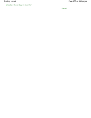 Page 135How Can I Move (or Copy) the Saved File?
Page top
Page 135 of 468 pages
Printing Layout
.ownloadedtfromtManualsPrinterDcomtManuals 