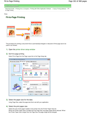 Page 262Advanced Guide > Printing from a Computer > Printing with Other Application Software > Various Printing Methods > Fit-
to-Page Printing 
P004 
Fit-to-Page Printing 
The procedure for printing a document that is autom atically enlarged or reduced to fit the page size to be
used is as follows: 
1.Open the printer driver setup window
2.
Set fit-to-page printing  
Select Fit-to-Page from the Page Layout list on the P age Setup tab. 
3.Select the paper size for the data  
Using Page Size, select the page size...