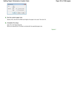 Page 2924.Set the custom paper size  
Specify Units, and enter the W idth and Height of the paper to be used. Then click OK. 
5.Complete the setup  
Click OK on the Page Setup tab. 
W hen you execute print, the data is printed with the sp ecified paper size. 
Page top
Page 292 of 468 pages
Setting Paper Dimensions (Custom Size)
.ownloadedtfromtManualsPrinterDcomtManuals  