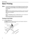 Page 6Basic Printing
2
Basic Printing
This Quick Start Guide describes some of the features of your printer and how 
to use them. For more info rmation, view the iP5000 
User’s Guide on the Setup 
Software & User’s Guide CD-ROM
, or use the online help within your printer 
driver interface:
While in the printer’s properties window, press the  F1 key, or click  ? in the upper 
right corner. Then click the feature you want to know more about, or click the 
Help  button when displayed.
While in the  Page Setup...