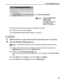 Page 47Printing Maintenance43
(4)When the confirmation message is displayed, click  OK.
(5) Confirm the nozzle check pattern.
See  Examining the Nozzle Check Pattern  on page 45.
1With the printer on, load a sheet of Letter-sized plain paper in the printer.
2Open the  BJ Printer Utility  dialog box.
(1)Double-click the hard disk icon where the printer driver was installed, the 
Applications  folder, and then the  Utilities folder.
(2) Double-click the  Printer Setup Utility  icon.
If you are using an OS other...