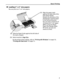 Page 11Basic Printing
7
Loading 4 x 6 size papers
You can print on 4 x 6 size papers.
(3)Select 4 x 6 in
4 x 6 in4 x 6 in 4 x 6 in in Page Size
Page SizePage Size Page Size.
For the printer driver setting, refer to Printing with Windows
Printing with WindowsPrinting with Windows Printing with Windows on page 10, 
Printing with Macintosh
Printing with MacintoshPrinting with Macintosh Printing with Macintosh on page 12.
(1)Align the paper stack 
against the right side of the 
Auto Sheet Feeder.
Despite the...