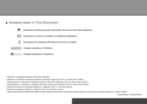 Page 2Model Number: K10338 (iX7000)
Macintosh and Mac are trademarks of Apple Inc., registered in the U.S. and other countries.
• Microsoft is a registered trademark of Microsoft Corporation.
•
Windows is a trademark or registered trademark of Microsoft Corporation \
in the U.S. and/or other countries.
•
Windows Vista is a trademark or registered trademark of Microsoft Corporation in \
the U.S. and/or other countries.
•
Adobe, Adobe RGB and Adobe RGB (1998) are either registered trademarks or trademarks of...