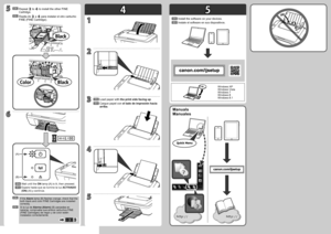Page 2455
1
2
3
4
5
6
Windows XP
Windows Vista
Windows 7
Windows 8
Windows 8.1
(A)
(B)
ES
ES
ES
ES
ES
EN
EN
EN
EN
EN
Repita de  a  para instalar el otro cartucho 
FINE (FINE Cartridge).
Si la luz de Alarma (Alarm)  (B) parpadea en 
naranja, compruebe que ambos cartuchos FINE 
(FINE Cartridges) de negro y de color estén 
instalados correctamente.
Espere hasta que se ilumine la luz  ACTIVADO 
(ON) (A) y continúe.
Cargue papel con  el lado de impresión hacia 
arriba.
Manuales
Instale el software en sus...
