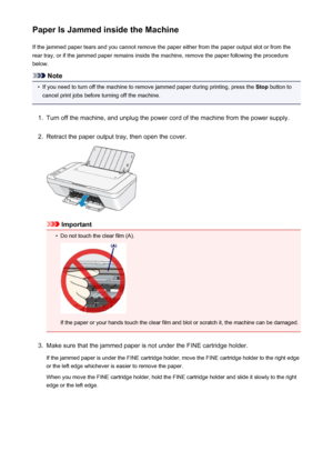 Page 680Paper Is Jammed inside the MachineIf the jammed paper tears and you cannot remove the paper either from the paper output slot or from therear tray, or if the jammed paper remains inside the machine, remove the paper following the procedure
below.
Note
•
If you need to turn off the machine to remove jammed paper during printing, press the  Stop button to
cancel print jobs before turning off the machine.
1.
Turn off the machine, and unplug the power cord of the machine from the power supply.
2.
Retract the...