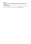 Page 668Note•
You can confirm the actions against errors with Support Codes on your computer by searching a
Support Code.
Click Here to Search
For details on how to resolve errors without Support Codes, see 
A Message Is Displayed .
668
 