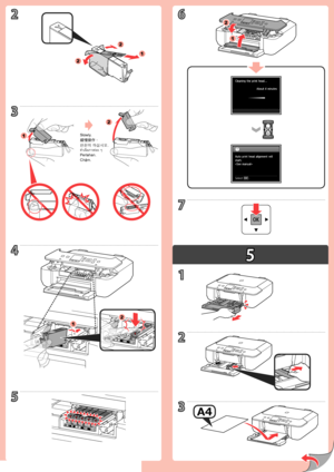 Page 25
1
2
6
7
1
2
3
4
5
1
2
1
2
1
2
2
3
2
Chậm. Perlahan.
ด�ำเนินกำรค่อย ๆ
천천히 하십시오.
緩慢操作。 Slowly.
   