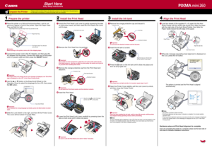 Page 1
QT5-0755-V01
Unpack the Printer• Please conﬁ rm bundled thing by the illustration printed on the ﬂ apped lid of the packing box.
• A USB cable is necessary to connect the printer with your computer.
a Place the printer on a ﬂ at and horizonal surface, and do not place any objects in front of the printer. Open the Paper Feed 
Tray and fold it in half.
Place ﬁ nger here to open the Paper Feed Tray and fold it in half.
Paper Feed Tray
The Paper Output Tray will open 
automatically.
 Caution
Before turning...