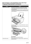 Page 9492Chapter 10Troubleshooting
Back Of Paper Is Smudged/Paper Does Not Feed 
Properly/Printed Surface Is Scratched
CauseAction
Inside of the machine is dirty. If the inside of the machine is dirty, printed paper may be smudged.
Follow the steps described below to clean the inside of the machine.
1. Ensure that the machine is turned on and there is no paper loaded in 
the Auto Sheet Feeder.
2. Place A4/Letter-size plain paper in landscape, horizontally fold it in half.
3. Unfold the paper, and load the paper...