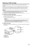 Page 3733
Routine Maintenance
Replacing a FINE Cartridge
This section explains the way to confirm the  ink status and the procedure to replace FINE 
Cartridges.
When ink runs out or other errors occur, an error code is displayed on the LED to inform you of the 
error. See “An Error Code Is Displayed on the LED” on page 44 and confirm how to handle it.
When printing from your computer, error mess ages appear on your computer screen as well.
„Getting the Ink Status Information
You can confirm the status of FINE...