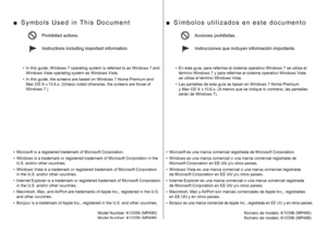 Page 2S í m b o l o s   u t i l i z a d o s   e n   e s t e   d o c u m e n t o
■
Instrucciones que incluyen información importante. Acciones prohibidas.
Microsoft es una marca comercial registrada de Microsoft Corporation.
Windows es una marca comercial o una marca comercial registrada de 
Microsoft Corporation en EE UU y/u otros países.
Windows Vista es una marca comercial o una marca comercial registrada 
de

 Microsoft Corporation en EE UU y/u otros países.
Internet Explorer es una marca comercial o una...