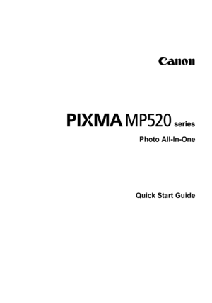 Page 3Photo All-In-One
Quick Start Guide
MP520_QSG_US.book  Page 1  Thursday, May 31, 2007  5:55 PM
 