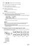 Page 48
46Chapter 2Copying
2Use [ ] or [ ] to select , then press [OK].
3Load the document on the Platen Glass or in the ADF.
4Specify the page size and media type.
See “Changing the Page Size and Media Type” on page 37 .
5Specify the necessary items.
See “Changing the Copy Settings” on page 41 .
6Press [Color] for color copying, or [Black] for black & white copying.
zWhen the document was loaded on the Platen Glass:
When the first sheet of document finishes to  be scanned, the message below is displayed.
If...