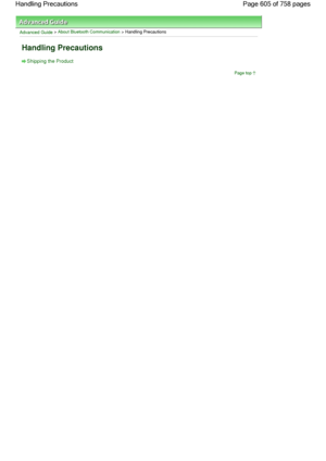 Page 605Advanced Guide > About Bluetooth Communication > Handling Precautions
Handling Precautions
Shipping the Product
Page top
Page 605 of 758 pages Handling Precautions
 