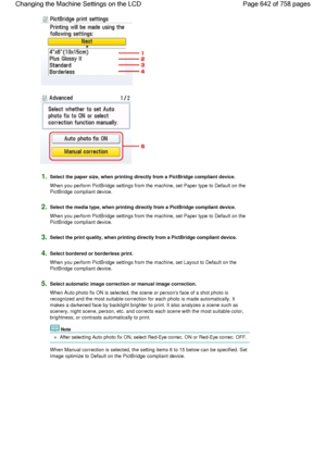 Page 6421.Select the paper size, when printing directly from a PictBridge compliant device.
When you perform PictBridge settings from the machine, set Paper type to Default on the
PictBridge compliant device.
2.Select the media type, when printing directly from a PictBridge compliant device.
When you perform PictBridge settings from the machine, set Paper type to Default on the
PictBridge compliant device.
3.Select the print quality, when printing directly from a PictBridge compliant device.
4.Select bordered or...