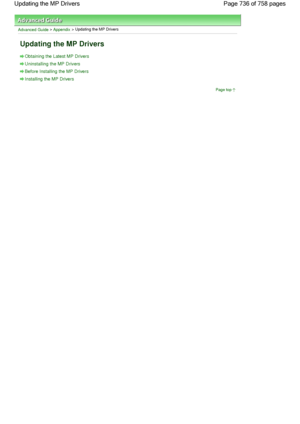 Page 736Advanced Guide > Appendix > Updating the MP Drivers
Updating the MP Drivers
Obtaining the Latest MP Drivers
Uninstalling the MP Drivers
Before Installing the MP Drivers
Installing the MP Drivers
Page top
Page 736 of 758 pages Updating the MP Drivers
 