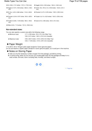 Page 75 2L (5.00 x 7.01 inches / 127.0 x 178.0 mm) Hagaki (3.94 x 5.83 inches / 100.0 x 148.0 mm)
 Hagaki 2 (7.87 x 5.83 inches / 200.0 x 148.0mm) Comm. Env. #10 (4.12 x 9.50 inches / 104.6 x 241.3mm)
 DL Env. (4.33 x 8.66 inches / 110.0 x 220.0mm) Choukei 3 (4.72 x 9.25 inches / 120.0 x 235.0 mm)
 Choukei 4 (3.54 x 8.07 inches / 90.0 x 205.0mm) Youkei 4 (4.13 x 9.25 inches / 105.0 x 235.0 mm)
 Youkei 6 (3.86 x 7.48 inches / 98.0 x 190.0mm) Card (2.16 x 3.58 inches / 55.0 x 91.0 mm)
 Wide (4.00 x 7.10 inches /...
