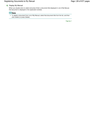 Page 1384.Display My Manual 
W hen you double-click (or select and press Enter) a document title displayed in List of My Manual,
that document is displayed in the explanation window.
Note 
To delete a document from List of My Manual, select  that document title from the list, and then
click Delete (or press Delete).
Page top
Page 138 of 877 pages
Registering Documents to My Manual
JownloadedtfromtManualsPrinterFcomtManuals 