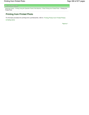 Page 408Advanced Guide > Printing Using the Operation Panel of the Machine > Photo Printing from Printed Photo > Printing from
Printed Photo
Printing from Printed Photo
For the basic procedure for printing from a printed  photo, refer to Printing Photos from Printed Photos.
Setting Items
Page top
Page 408 of 877 pages
Printing from Printed Photo
JownloadedtfromtManualsPrinterFcomtManuals  