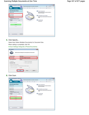 Page 4475.Click Specify.... 
Select Auto Detect (Multiple Documents) for Document Size.
W hen setting is completed, click OK.
Scan Settings Dialog Box (Photos/Documents)
6.Click Scan.
Page 447 of 877 pages
Scanning Multiple Documents at One Time
JownloadedtfromtManualsPrinterFcomtManuals    