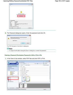 Page 4922.The Password dialog box opens. Enter the password and click OK.
The PDF file opens in the Zoom in dialog box.
Note
To reopen the file after closing the Zoom in dialog box, re-enter the password.
Entering a Password (Permissions Password) to Edit  or Print a File
1.In the View & Use window, select PDF files and clic k PDF or Print.
Page 492 of 877 pages
Opening/Editing Password-protected PDF Files
JownloadedtfromtManualsPrinterFcomtManuals    