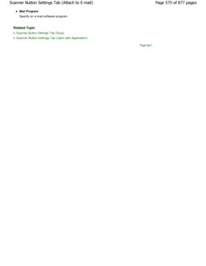 Page 575Mail Program 
Specify an e-mail software program.
Related Topic
Scanner Button Settings Tab (Save)
Scanner Button Settings Tab (Open with Application)Page top
Page 575 of 877 pages
Scanner Button Settings Tab (Attach to E-mail)
JownloadedtfromtManualsPrinterFcomtManuals 