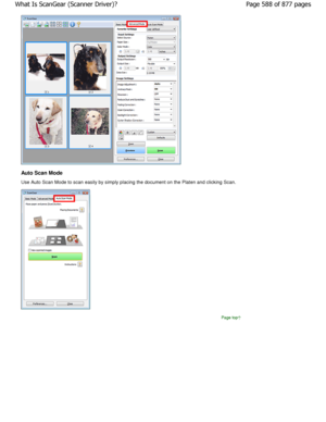 Page 588Auto Scan Mode 
Use Auto Scan Mode to scan easily by simply placing the document on the Platen and clicking Scan.
Page top
Page 588 of 877 pages
What Is ScanGear (Scanner Driver)?
JownloadedtfromtManualsPrinterFcomtManuals   