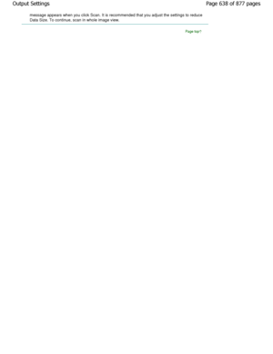 Page 638message appears when you click Scan. It is recommended that you adjust the settings to reduce
Data Size. To continue, scan in whole image view.
Page top
Page 638 of 877 pages
Output Settings
JownloadedtfromtManualsPrinterFcomtManuals 