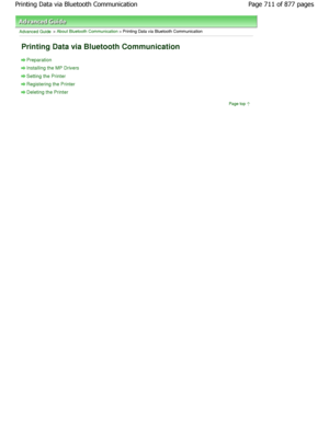 Page 711Advanced Guide > About Bluetooth Communication > Printing Data via Bluetooth Communication 
Printing Data via Bluetooth Communication 
Preparation
Installing the MP Drivers
Setting the Printer
Registering the Printer
Deleting the PrinterPage top
Page 711 of 877 pages
Printing Data via Bluetooth Communication
JownloadedtfromtManualsPrinterFcomtManuals  