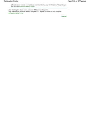 Page 716different device name to each printer is recommended for easy identification of the printer you
will use. See Bluetooth Settings Screen.
After checking the device name, press the OK
 button on the printer.
After checking the Bluetooth settings using the LCD , register the printer on your computer.
Registering the Printer
Page top
Page 716 of 877 pages
Setting the Printer
JownloadedtfromtManualsPrinterFcomtManuals 