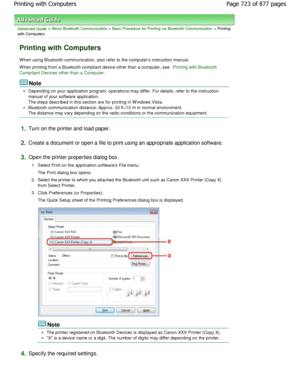 Page 723Advanced Guide > About Bluetooth Communication > Basic Procedure for Printing via Bluetooth Communication > Printing
with Computers
Printing with Computers
When using Bluetooth communication, also refer to the computers instruction manual.
W hen printing from a Bluetooth compliant device oth er than a computer, see 
Printing with Bluetooth
Compliant Devices other than a Computer.
Note
Depending on your application program, operations m ay differ. For details, refer to the instruction
manual of your...