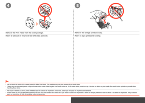 Page 10
54
GH
Instalación del hardware – Instalación del cabezal de impresión
Retire la tapa protectora naranja.
Puede haber un poco de tinta transparente o de color azul claro dentro d\
e la bolsa en la que viene el cabezal de impresión o dentro de la tap\
a protectora: esto no afecta a la calidad de impresión. Tenga cuidado para no mancharse de tinta al manipular estos componentes.•
Retire el cabezal de impresión del embalaje plateado.
No toque el interior (G) ni las partes metálicas (H) del cabezal \
de...