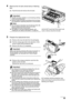 Page 5349
Routine Maintenance
4Remove the ink tank whose lamp is flashing 
fast.
(1) Push the tab and remove the ink tank.
5Prepare the replacement tank.
(1)Remove the new ink tank from its packaging.
(2) Pull the orange tape (B) in the direction of the 
arrow to peel off the protective film.
(3) Remove the film (C) completely.
(4) Remove the orange protective cap from the 
bottom of the ink tank.
Discard the cap once it is removed.
Important
zHandle ink tanks carefully to avoid staining clothing 
or the...