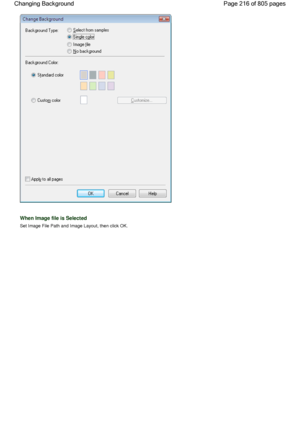 Page 216When Image file is Selected
Set Image File Path and Image Layout, then click OK.
Page 216 of 805 pages Changing Background
 